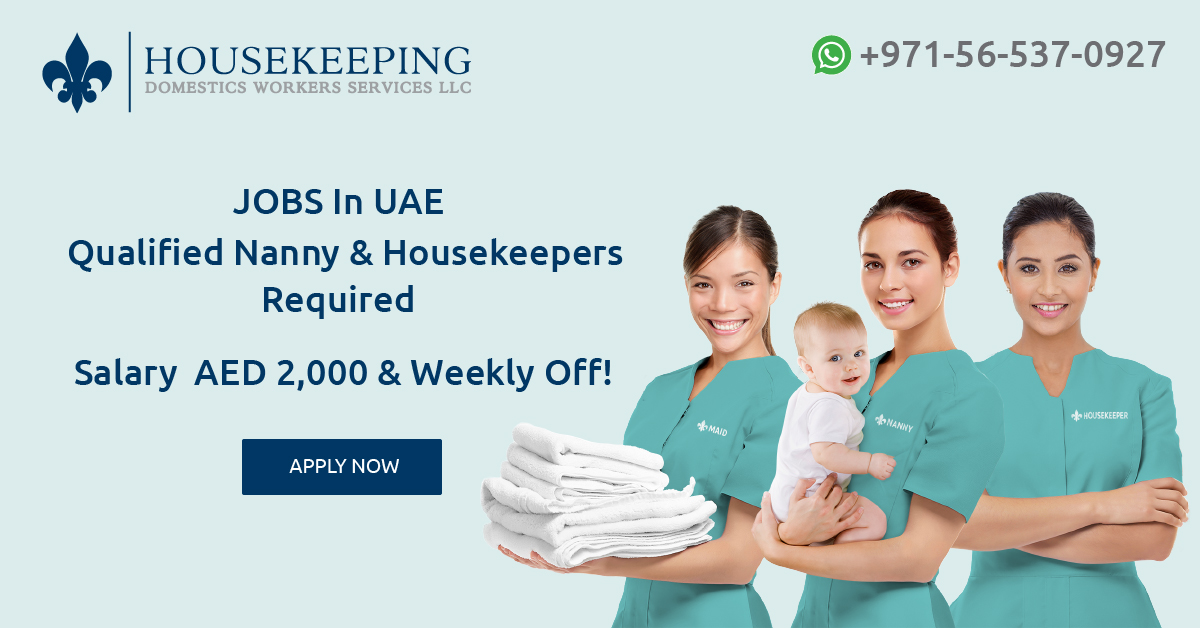 Nanny and Housekeeper Jobs in Dubai Click Here & Apply